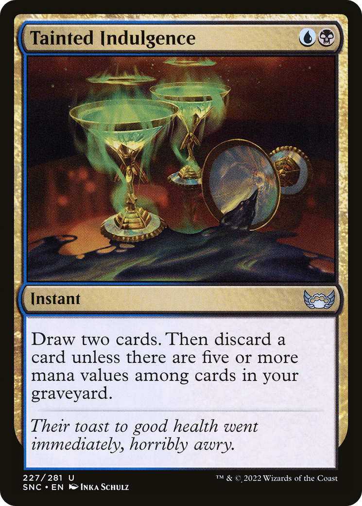 MAGIC: THE GATHERING - Tainted Indulgence (SNC-227) - Streets of New Capenna