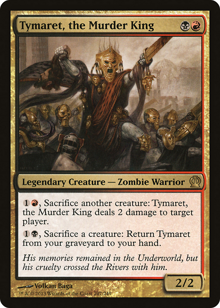 MAGIC: THE GATHERING - Tymaret, the Murder King (THS-207) - Theros Foil