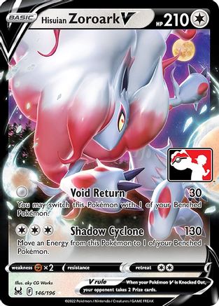 POKEMON TCG - Hisuian Zoroark V/196 Prize Pack Series Cards - Ultra Rare