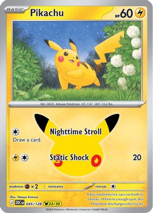 POKEMON TCG - Pikachu 045/128 ME 30th Celebration - Pikachu Rare