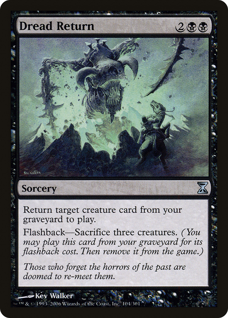 MAGIC: THE GATHERING - Dread Return (TSP-104) - Time Spiral Foil