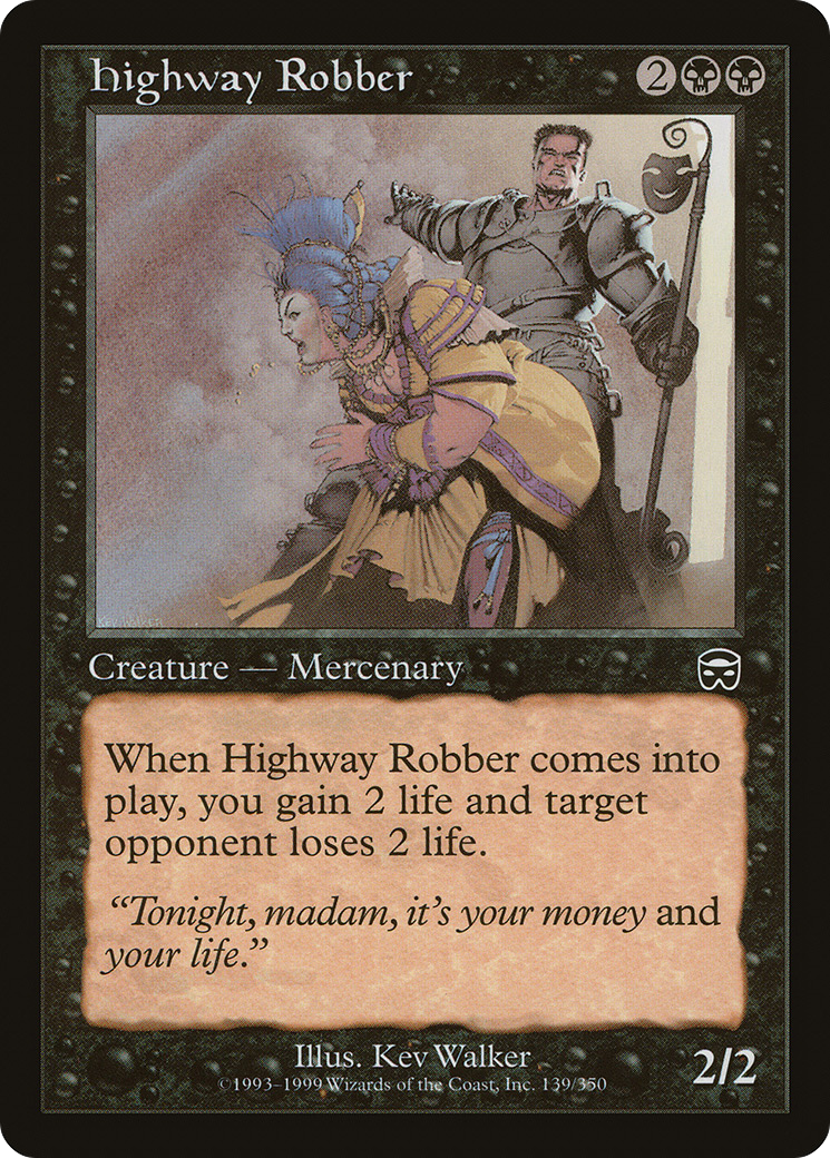 MAGIC: THE GATHERING - Highway Robber (MMQ-139) - Mercadian Masques