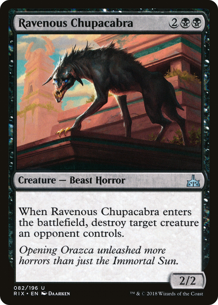 MAGIC: THE GATHERING  - Ravenous Chupacabra (RIX-082) - Rivals of Ixalan
