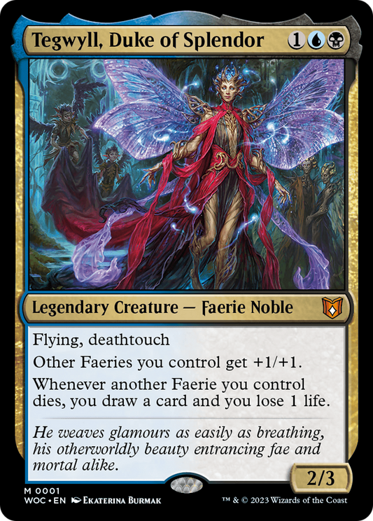 MAGIC: THE GATHERING  - Tegwyll, Duke of Splendor (WOC-001) - Wilds of Eldraine Commander