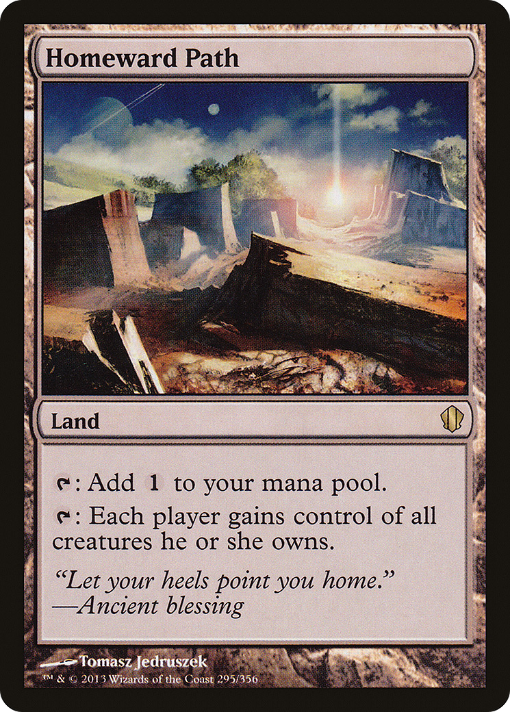 MAGIC: THE GATHERING  - Homeward Path (C13-295) - Commander 2013