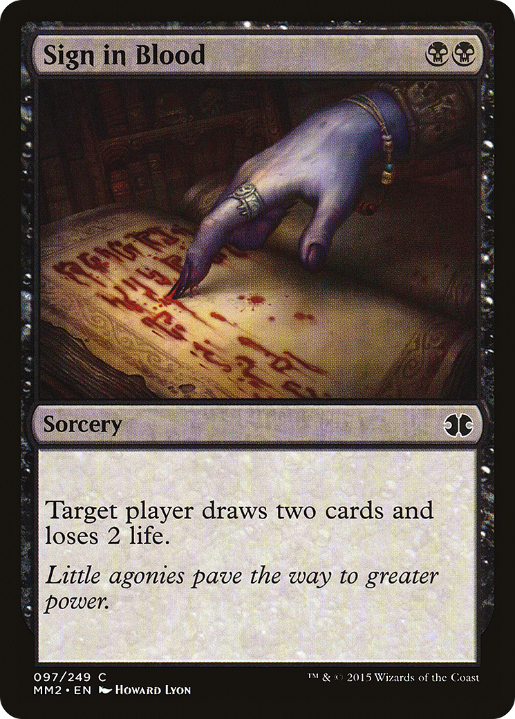 MAGIC: THE GATHERING  - Sign in Blood (MM2-097) - Modern Masters 2015 Foil