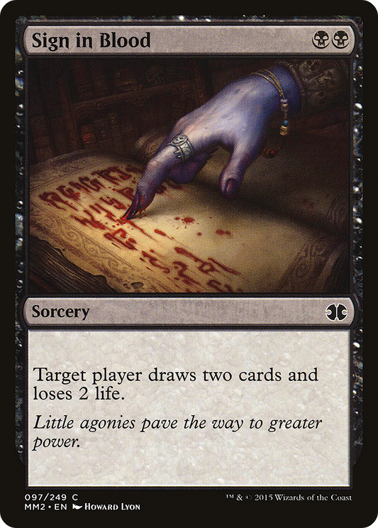 MAGIC: THE GATHERING  - Sign in Blood (MM2-097) - Modern Masters 2015