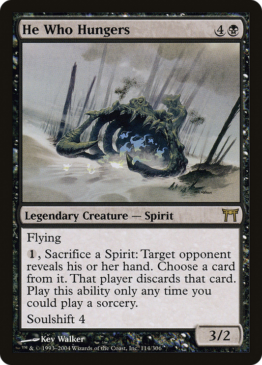 MAGIC: THE GATHERING  - He Who Hungers (CHK-114) - Champions of Kamigawa Foil