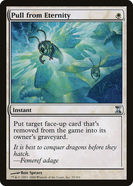 MAGIC: THE GATHERING  - Pull from Eternity (TSP-035) - Time Spiral