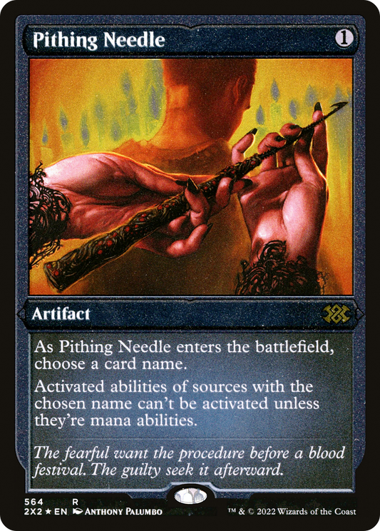 MAGIC: THE GATHERING  - Pithing Needle (Foil Etched) (2X2-564) - Double Masters 2022 Foil