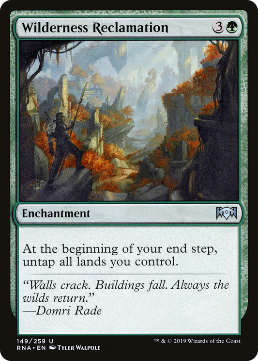 MAGIC: THE GATHERING  - Wilderness Reclamation (RNA-149) - Ravnica Allegiance