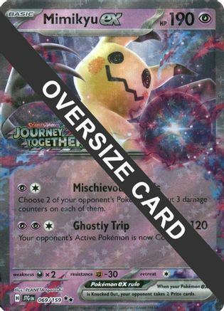 POKEMON TCG - Mimikyu ex (Journey Together Stamped) 069 Jumbo Cards - Double Rare