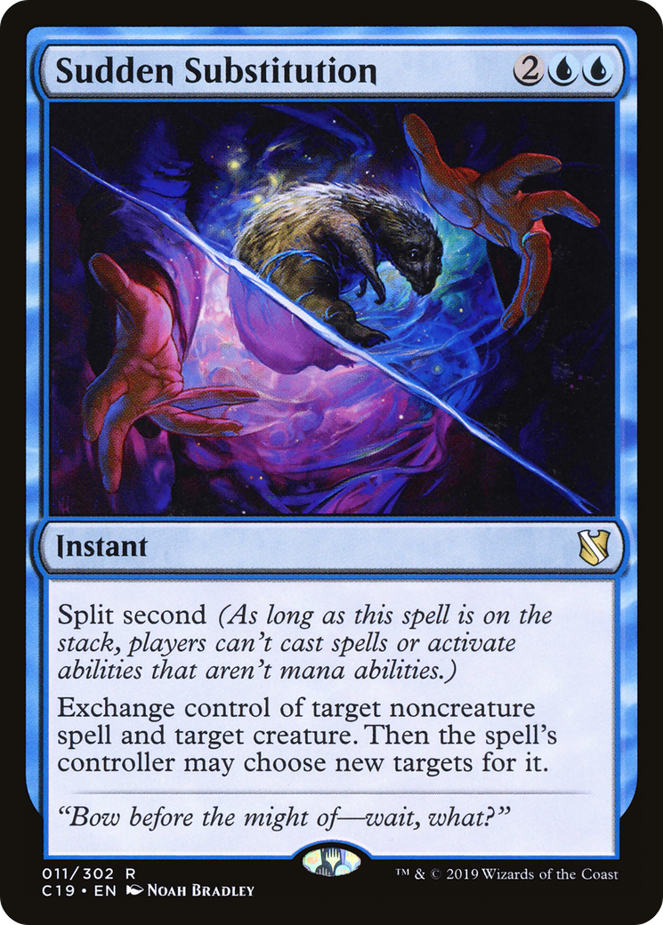 MAGIC: THE GATHERING  - Sudden Substitution (C19-011) - Commander 2019
