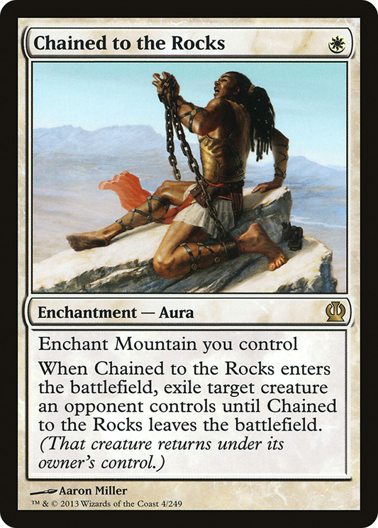 MAGIC: THE GATHERING  - Chained to the Rocks (THS-004) - Theros Foil