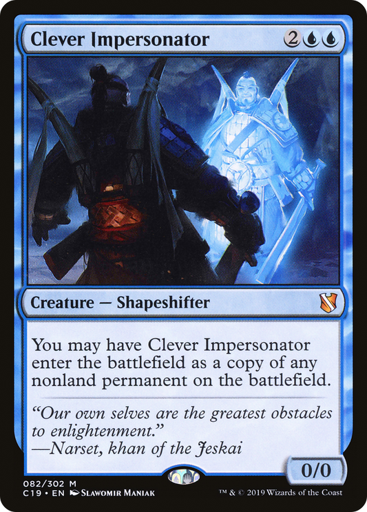 MAGIC: THE GATHERING  - Clever Impersonator (C19-082) - Commander 2019