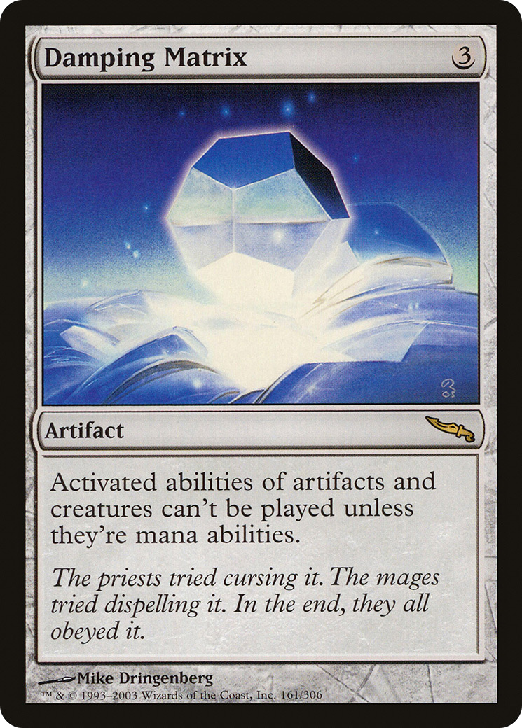 MAGIC: THE GATHERING  - Damping Matrix (MRD-161) - Mirrodin Foil