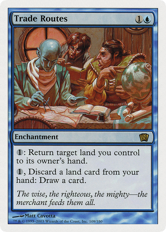 MAGIC: THE GATHERING  - Trade Routes (8ED-109) - 8th Edition