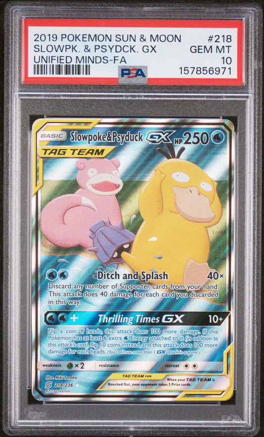 SLOWPOKE & PSYDUCK GX 218/236 PSA 10 UNIFIED MINDS POKEMON